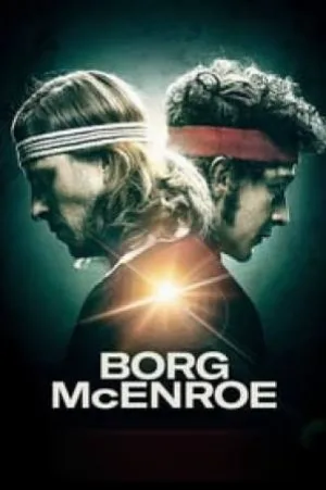 بوستر فيلم Borg vs McEnroe 2017 مترجم (2017)