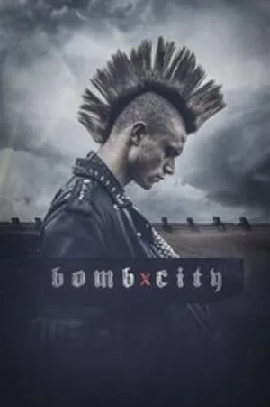 بوستر فيلم Bomb City 2017 مترجم (2017)