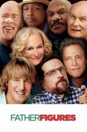 بوستر فيلم Father Figures 2017 مترجم (2017)