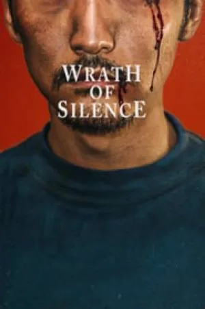 بوستر فيلم Wrath of Silence 2017 مترجم (2017)