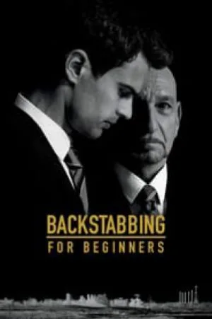 بوستر فيلم Backstabbing for Beginners 2018 مترجم (2018)
