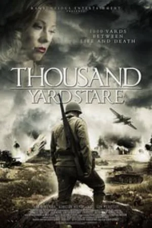 بوستر فيلم Thousand Yard Stare 2018 مترجم (2018)
