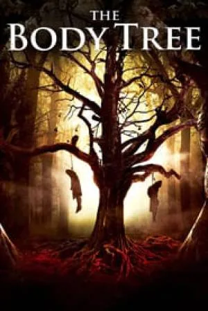بوستر فيلم The Body Tree 2017 مترجم (2017)