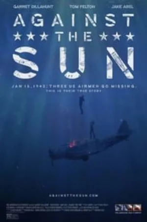بوستر فيلم Against the Sun 2014 مترجم (2014)