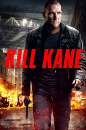 بوستر فيلم Kill Kane 2016 مترجم (2016)