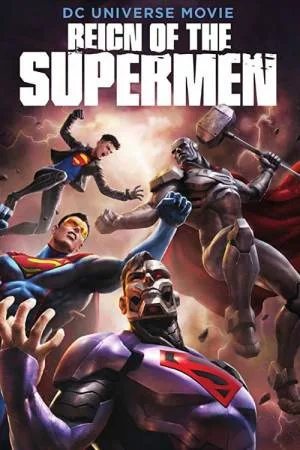 بوستر فيلم Reign of the Supermen 2019 مترجم (2019)