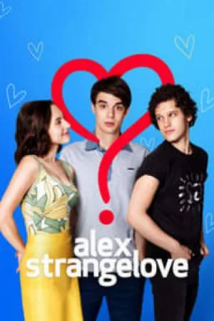 بوستر فيلم Alex Strangelove 2018 مترجم (2018)