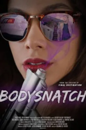 بوستر فيلم Bodysnatch 2018 مترجم (2018)