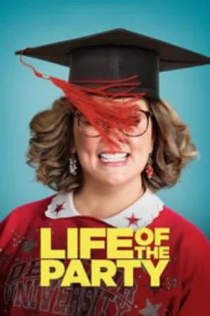 بوستر فيلم Life of the Party 2018 مترجم (2018)