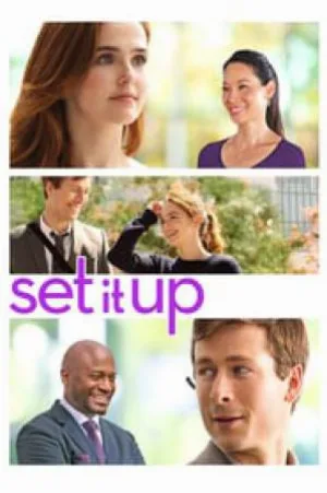 بوستر فيلم Set It Up 2018 مترجم (2018)