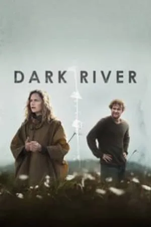 بوستر فيلم Dark River 2018 مترجم (2018)