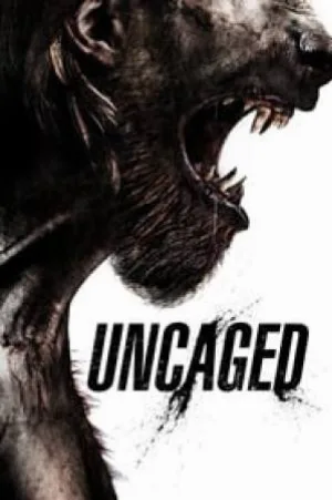 بوستر فيلم Uncaged 2016 مترجم (2016)