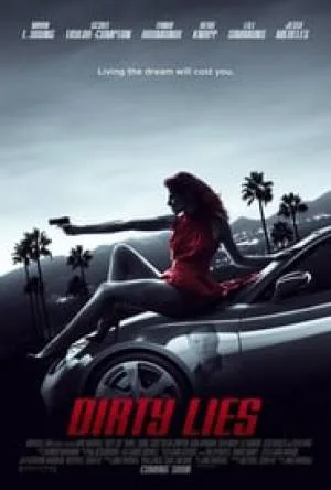 بوستر فيلم Dirty Lies 2016 مترجم (2016)