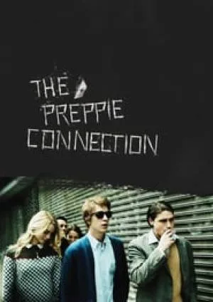 بوستر فيلم The Preppie Connection 2016 مترجم (2016)