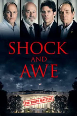 بوستر فيلم Shock and Awe 2018 مترجم (2018)