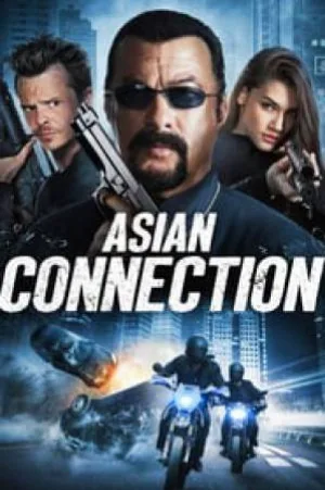 بوستر فيلم The Asian Connection 2016 مترجم (2016)