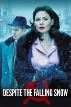 بوستر فيلم Despite the Falling Snow 2016 مترجم (2016)