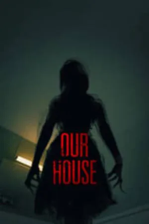 بوستر فيلم Our House 2018 مترجم (2018)
