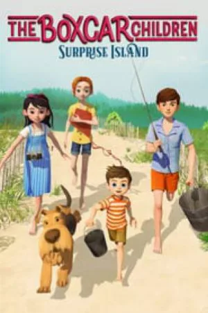 بوستر فيلم The Boxcar Children: Surprise Island 2018 مترجم (2018)