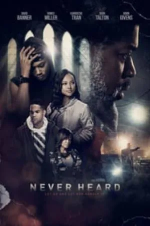 بوستر فيلم Never Heard 2018 مترجم (2018)