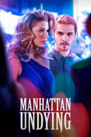 بوستر فيلم Manhattan Undying 2016 مترجم (2016)