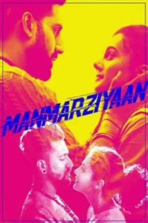 بوستر فيلم Manmarziyaan 2018 مترجم (2018)