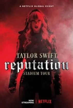 بوستر فيلم Taylor Swift: Reputation Stadium Tour 2018 مترجم (2018)