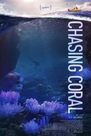 بوستر فيلم Chasing Coral 2017 مترجم (2017)