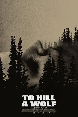 بوستر فيلم To Kill a Wolf 2024 مترجم (2024)