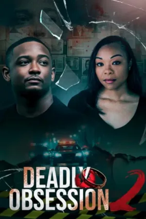بوستر فيلم Deadly Obsession 2 2025 مترجم (2025)