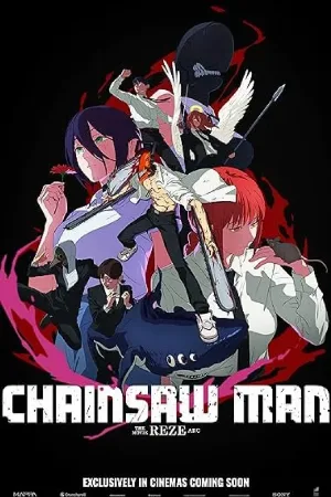 بوستر فيلم Chainsaw Man The Movie Reze Arc 2025 مترجم (2025)
