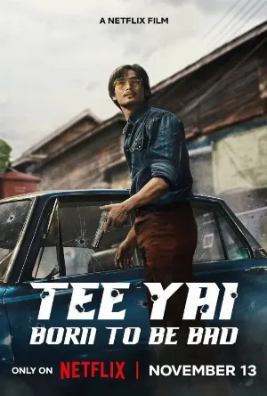 مشاهدة فيلم Tee Yai: Born to Be Bad 2025 مترجم (2025)
