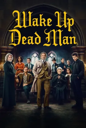 بوستر مشاهدة فيلم Wake Up Dead Man 2025 مترجم (2025)