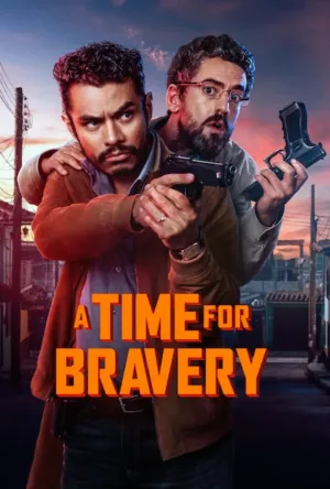مشاهدة فيلم A Time For Bravery 2025 مترجم (2025)