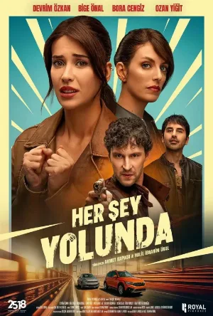 مشاهدة فيلم Her Sey Yolunda 2025 مترجم (2025)