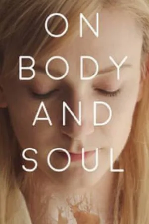 بوستر فيلم On Body and Soul 2017 مترجم (2017)