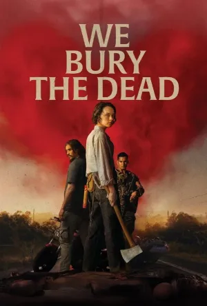 بوستر مشاهدة فيلم We Bury the Dead 2026 مترجم (2026)
