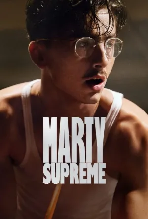 بوستر مشاهدة فيلم Marty Supreme 2025 مترجم (2025)