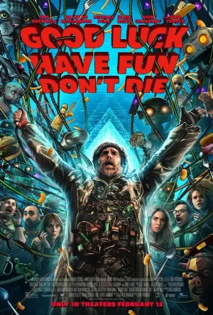 مشاهدة فيلم Good Luck, Have Fun, Don't Die 2026 مترجم (2026)