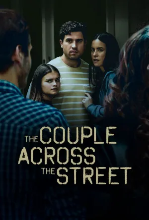 بوستر مشاهدة فيلم The Couple Across the Street 2026 مترجم (2026)