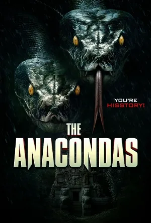 بوستر مشاهدة فيلم The Anacondas 2025 مترجم (2025)