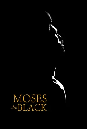 بوستر فيلم Moses the Black 2026 مترجم (2026)