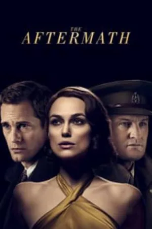 بوستر فيلم The Aftermath 2019 مترجم (2019)