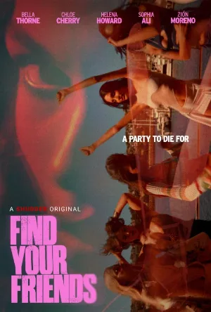 مشاهدة فيلم Find Your Friends 2025 مترجم (2025)