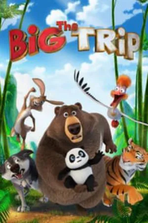 بوستر فيلم The Big Trip 2019 مترجم (2019)