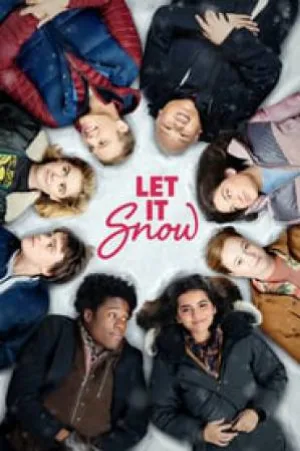 بوستر فيلم Let It Snow 2019 مترجم (2019)