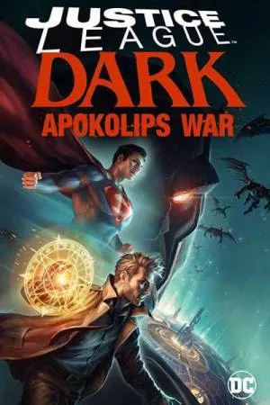 بوستر فيلم Justice League Dark: Apokolips War 2020 مترجم (2020)
