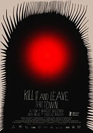 بوستر فيلم Kill It and Leave This Town 2020 (2020)