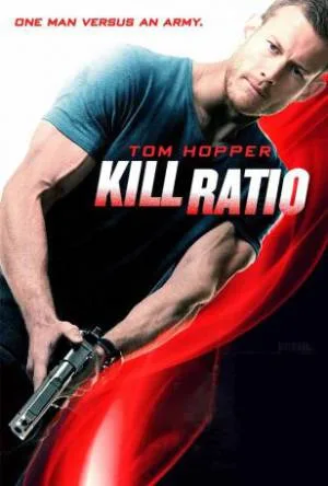 بوستر فيلم Kill Ratio 2016 مترجم (2016)