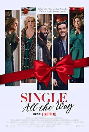 بوستر فيلم Single All the Way 2021 مترجم (2021)